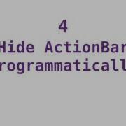 Android Tutorial 5 Ways To Hide Android ActionBar