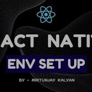 React Native Environment Setup 1 Reactnative Reacttutorial Android Ios Javascript