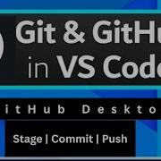 Step By Step Connect GitHub Desktop To VS Code Push Your First Repo