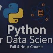 Python For Data Science Full 4 Hour Course 2025 Bootcamp