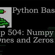 Python Basics Numpy Ones And Zeros Functions
