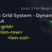 Ionic 3 For Beginners Ionic Grid System Creating A Dynamic Layout