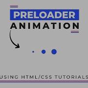 Create A CSS Preloader Animation For Websites Using HTML CSS DesignTorch