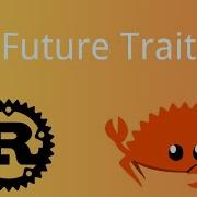 Rust Asynchronous Future Trait Tutorial 03