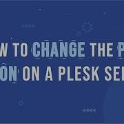How To Change The PHP Version On A Plesk Server MilesWeb