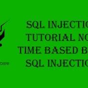 SQL Injection Video Course Time Based Blind SQL Injection 2017