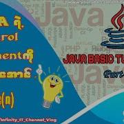 Java Control Statements Part 8 For Each Loop In Java Burmese Tutorials Infinity IT Channel Vlog