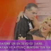 AYTUNÇ BENTÜRK SEDA SAYAN VALS BENİMLE DANS EDER MİSİN