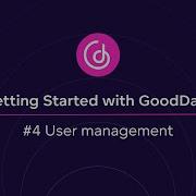 4 User Management Getting Started With GoodData