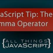 JavaScript Tip Using The Comma Operator