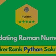 HackerRank Validating Roman Numerals Problem Solution In Python Python Problems Solutions