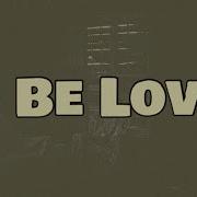 Adele To Be Loved Lyrics