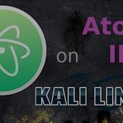 Atom IDE Code Text Editor Install Terminal Kali Linux TechComSpot
