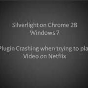 Silverlight Plugin Crashing In Chrome When Watching Netflix Fixed By Uninstalling And Re Installing