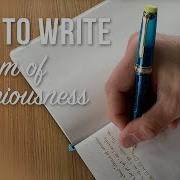 How To Write Stream Of Consciousness