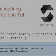 Working With Memory In Yul Mstore Mstore8