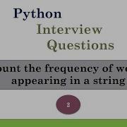 INTERVIEW QUESTION Count The Frequency Of Words Appearing In A String Using Python