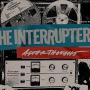 The Interrupters Afterthought Lyric Video