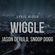 Jason Derulo Feat Snoop Dogg Wiggle Lyrics
