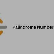 LeetCode Palindrome Number Explained Java
