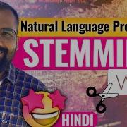 Stemming Explained In Hindi L Natural Language Processing