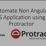 Protractor Tutorial 6 How To Automate Non Angular Application Using Protractor