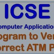 78 ICSE Java Program To Verify The Correct ATM Pin Within Three Attempts