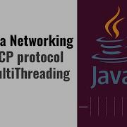 02 Java Networking TCP Protocol And MultiThreaded Operations