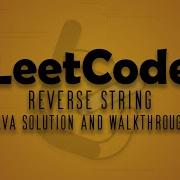 LeetCode 344 Reverse String Java Solution Walkthrough