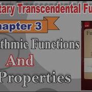 Logarithmic Functions And Its Properties With Complete Proof In Complex Analysis