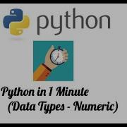 Python In 1 Minute Numeric Data Types