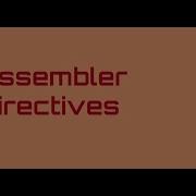 Assembler Directives