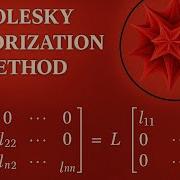 Cholesky Factorization Method Step By Step Explanation With Example Mathematica Code