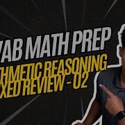 Master ASVAB Arithmetic Reasoning Solving Complex Word Problems Step By Step