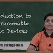 Introduction To Programmable Logic Devices Programmable Logic Devices Digital Electronics