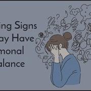 8 Warning Signs You May Have Hormonal Imbalance