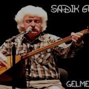 SADIK GÜRBÜZ GELME EY ECEL KARDEŞ PAYI HD KALİTE