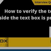How To Verify The Text Inside The Text Box Is Present Or Not Selenium Interview Question 568