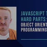 Part 1 JavaScript The Hard Parts Object Oriented Programming