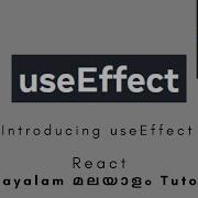 React MALAYALAM TUTORIAL 32 Introducing UseEffect Hook React Useeffect Useeffecthook