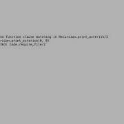 Elixir Bits Recursion Guards And Pattern Matching