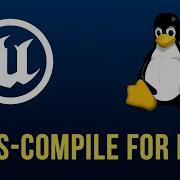 How To Cross Compile For Linux In Unreal Engine 5