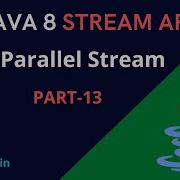 Java 8 Streams Sequential Vs Parallel Streams ParallelStream