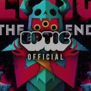Eptic The End