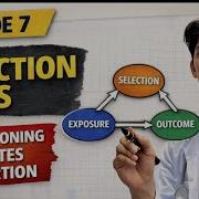 Selection Bias Explained Clearly Conditioning On Colliders Episode 7