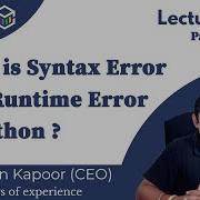 Lecture 6 1 What Is Syntax Error And Runtime Error In Python SCALive