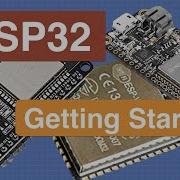Introduction To ESP32 Getting Started