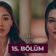 Sakla Beni 15 Bölüm