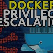 Docker PRIVILEGE ESCALATION Technique