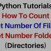 Learn Python PY Tutorials Count Number Of Files And Folders